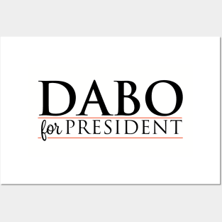 Dabo For President Posters and Art